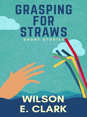 cover image of Grasping for Straws